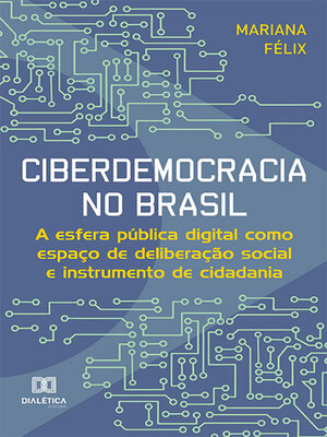 cover image of Ciberdemocracia no Brasil